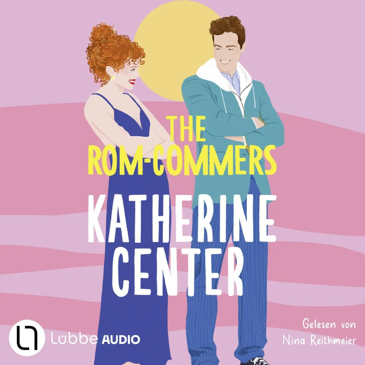 Cover: The Rom-Commers (Hörbuch Download) von Katherine Center