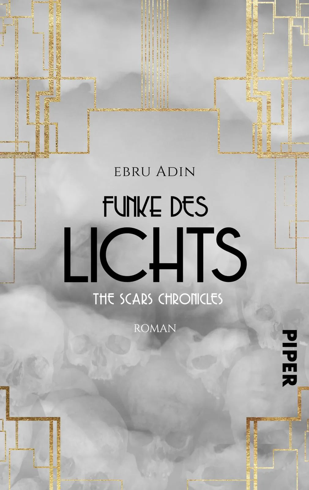Buchcover von 'The Scars Chronicles: Funke des Lichts' - Taschenbuch von Ebru Adin