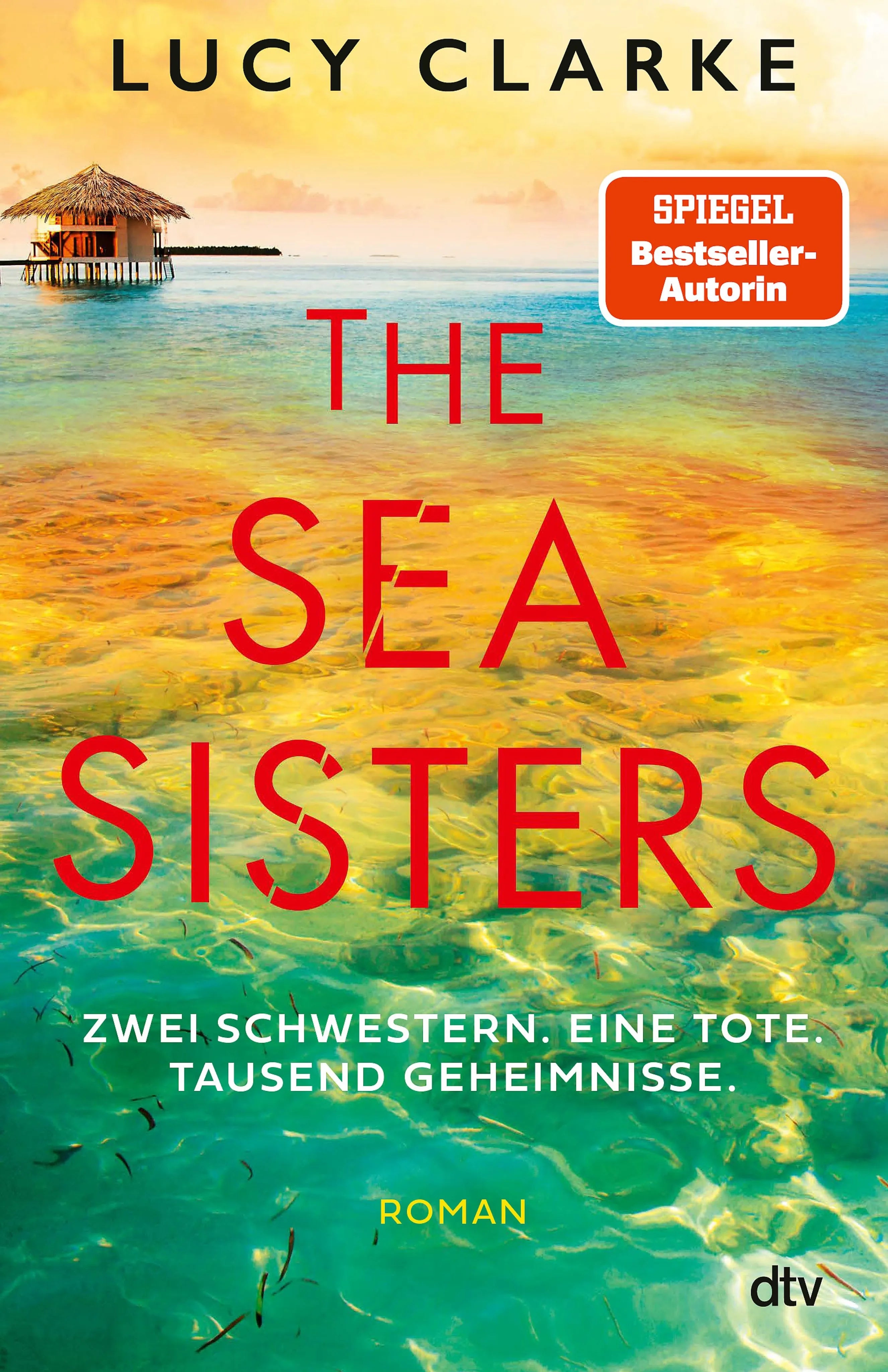 Cover: The Sea Sisters (E-Book) von Lucy Clarke