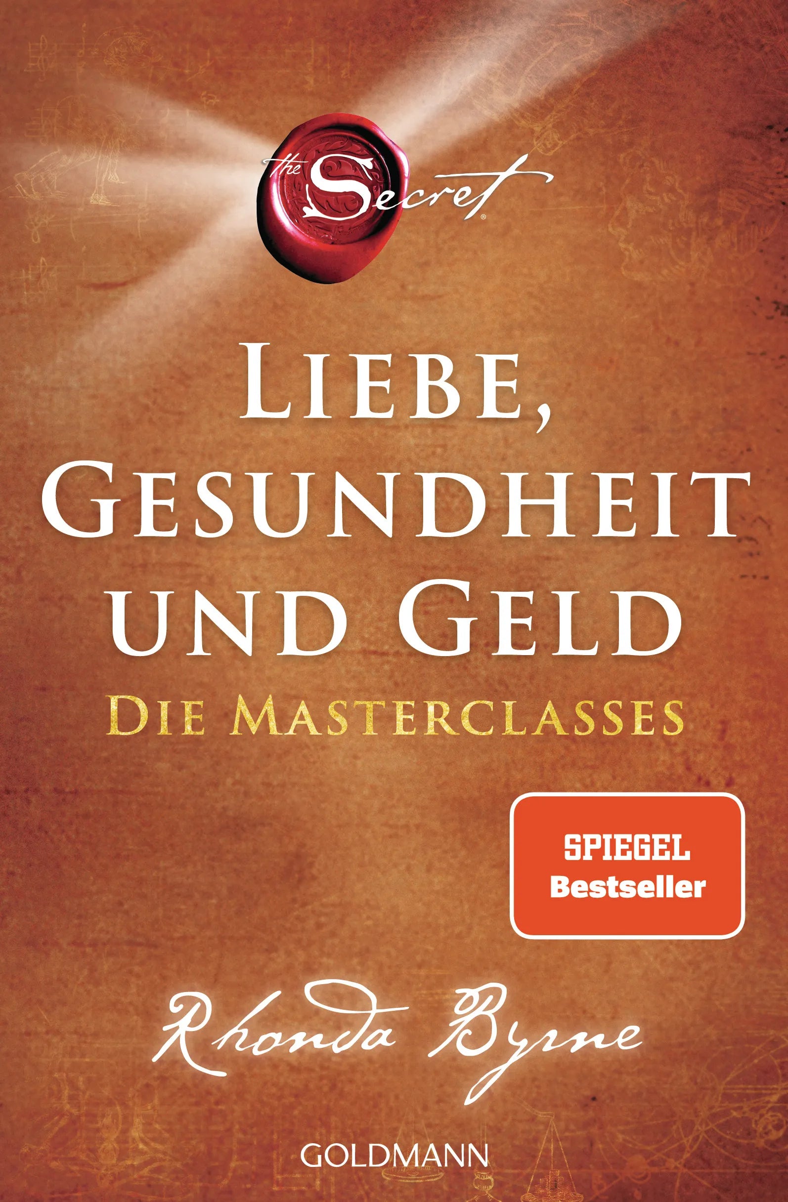 Cover: The Secret – Liebe, Gesundheit und Geld (E-Book) von Rhonda Byrne