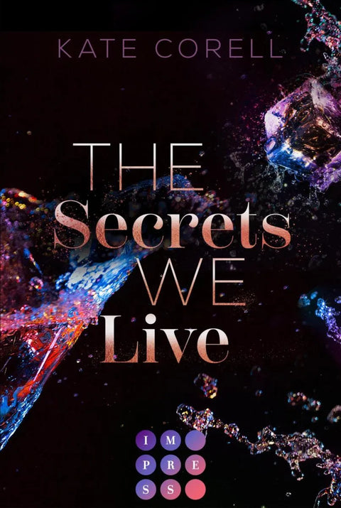 The Secrets We Live
