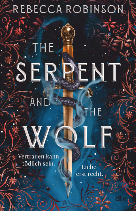 The Serpent and the Wolf