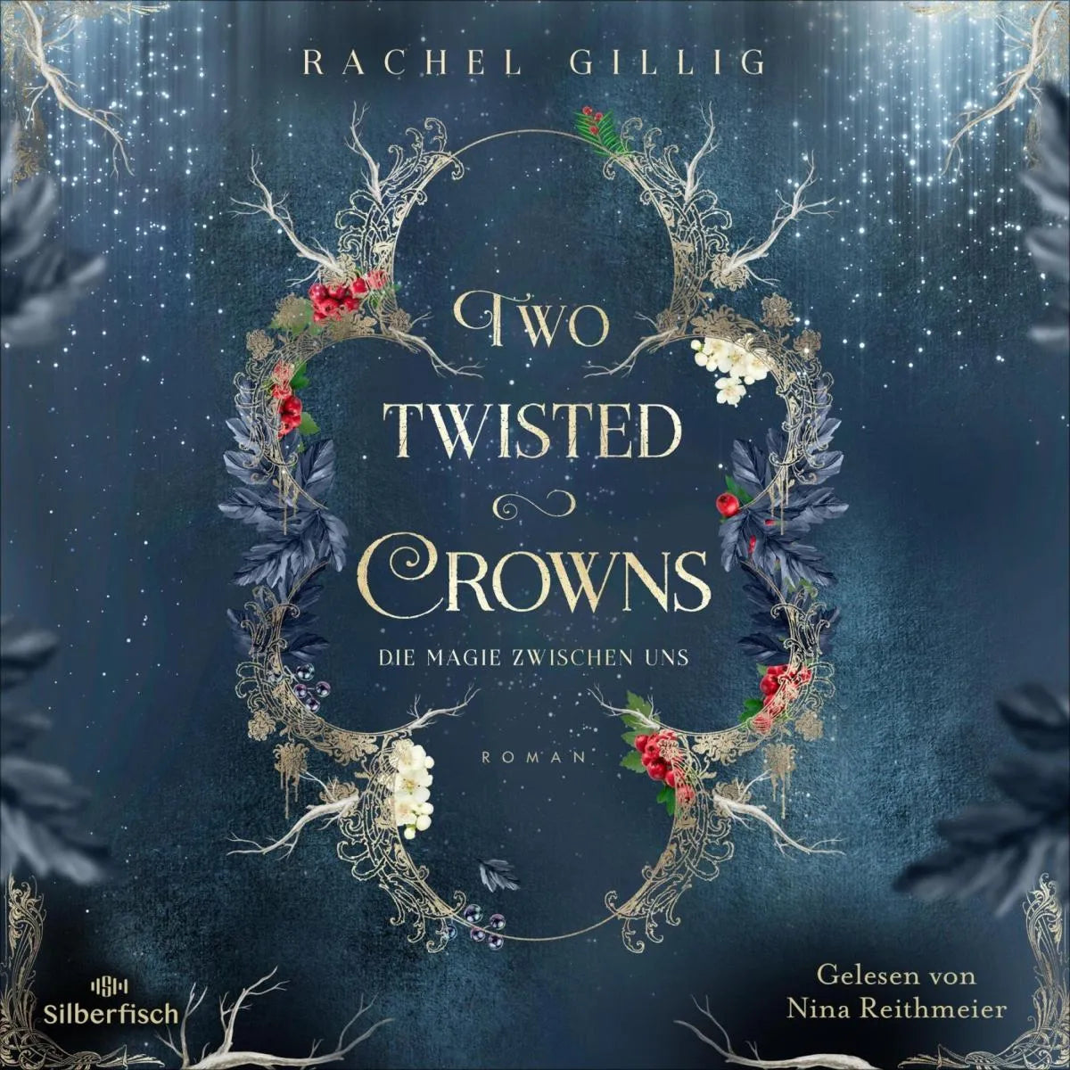 Cover: The Shepherd King 2: Two Twisted Crowns (Hörbuch Download) von Rachel Gillig