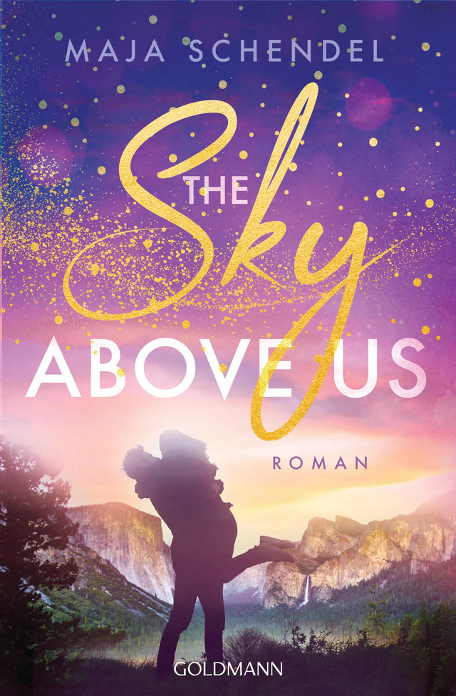 Cover: The Sky Above Us (E-Book) von Maja Schendel
