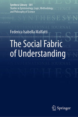Cover: The Social Fabric of Understanding (E-Book) von Federica Isabella Malfatti