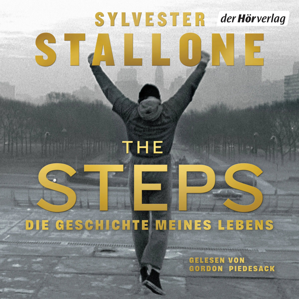 Cover: The Steps (Hörbuch Download) von Sylvester Stallone