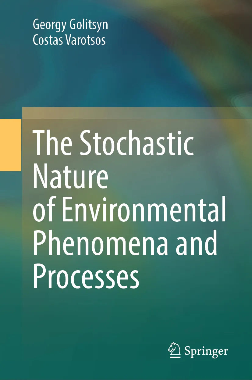 Cover: The Stochastic Nature of Environmental Phenomena and Processes (E-Book) von Georgy Golitsyn