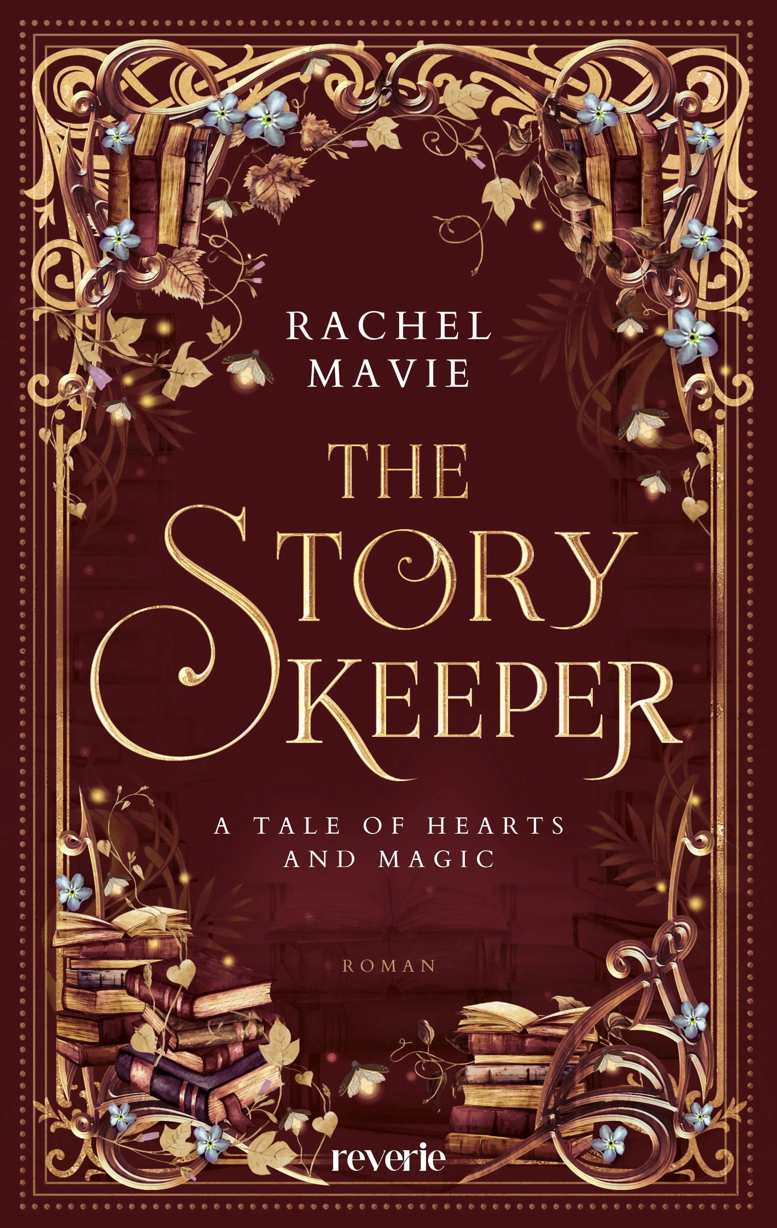 Cover: The Story Keeper: A Tale of Hearts and Magic (Paperback) von Rachel Mavie