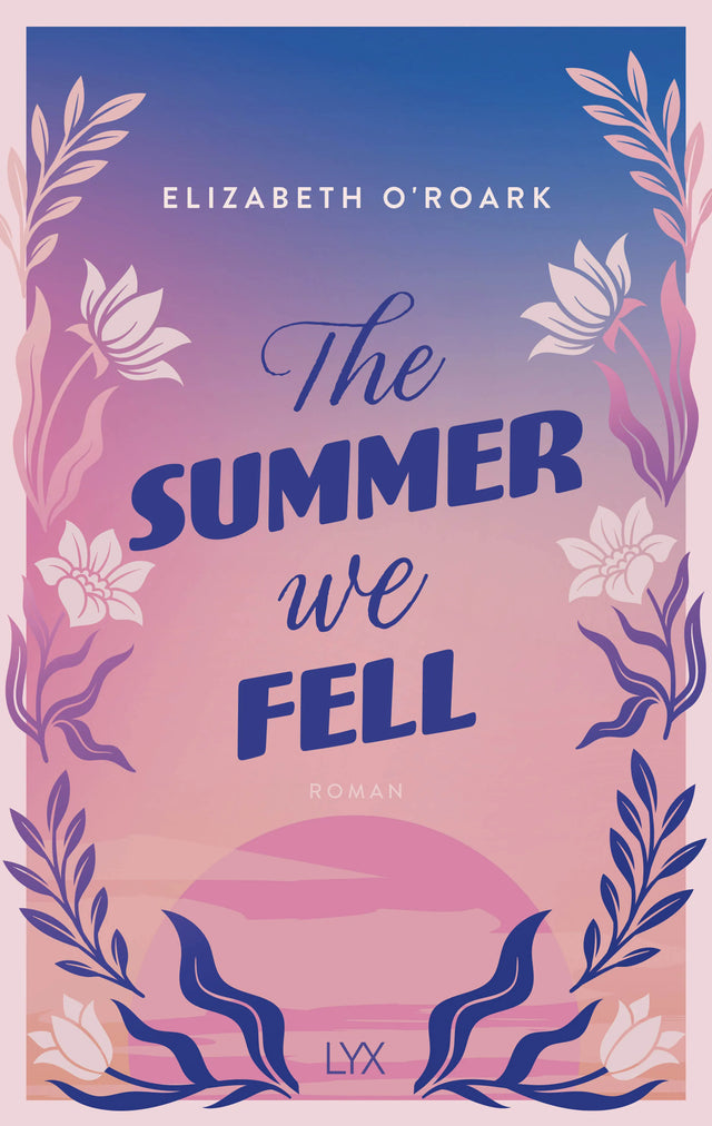 Buchcover von 'The Summer We Fell' - Paperback von Elizabeth O'Roark