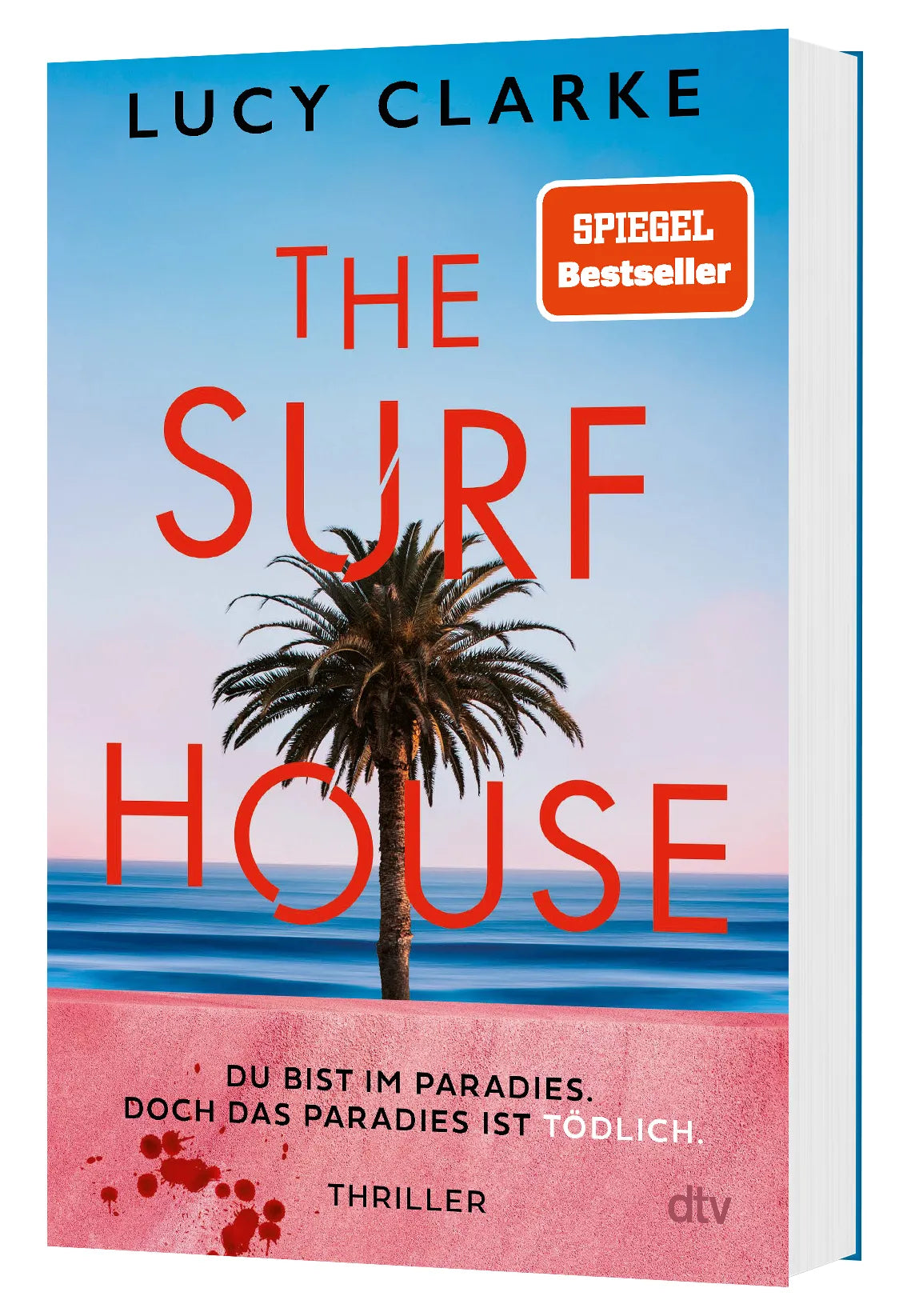Lucy Clarke - The Surf House