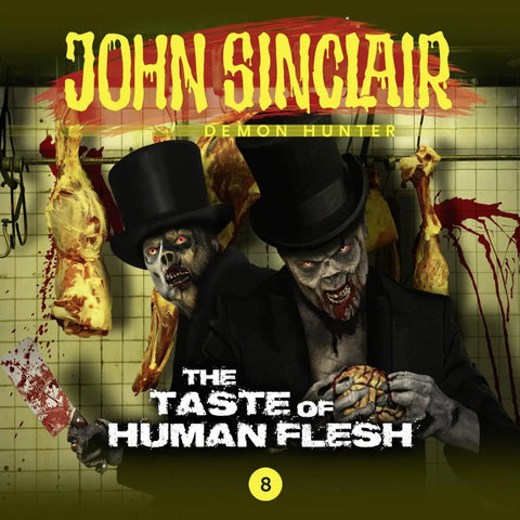 Episode 8: The Taste of Human Flesh