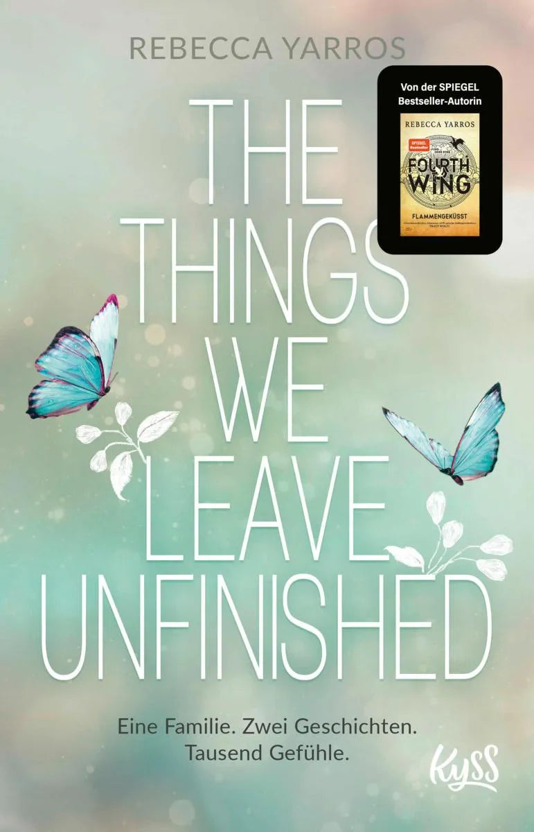 Cover: The Things we leave unfinished (E-Book) von Rebecca Yarros