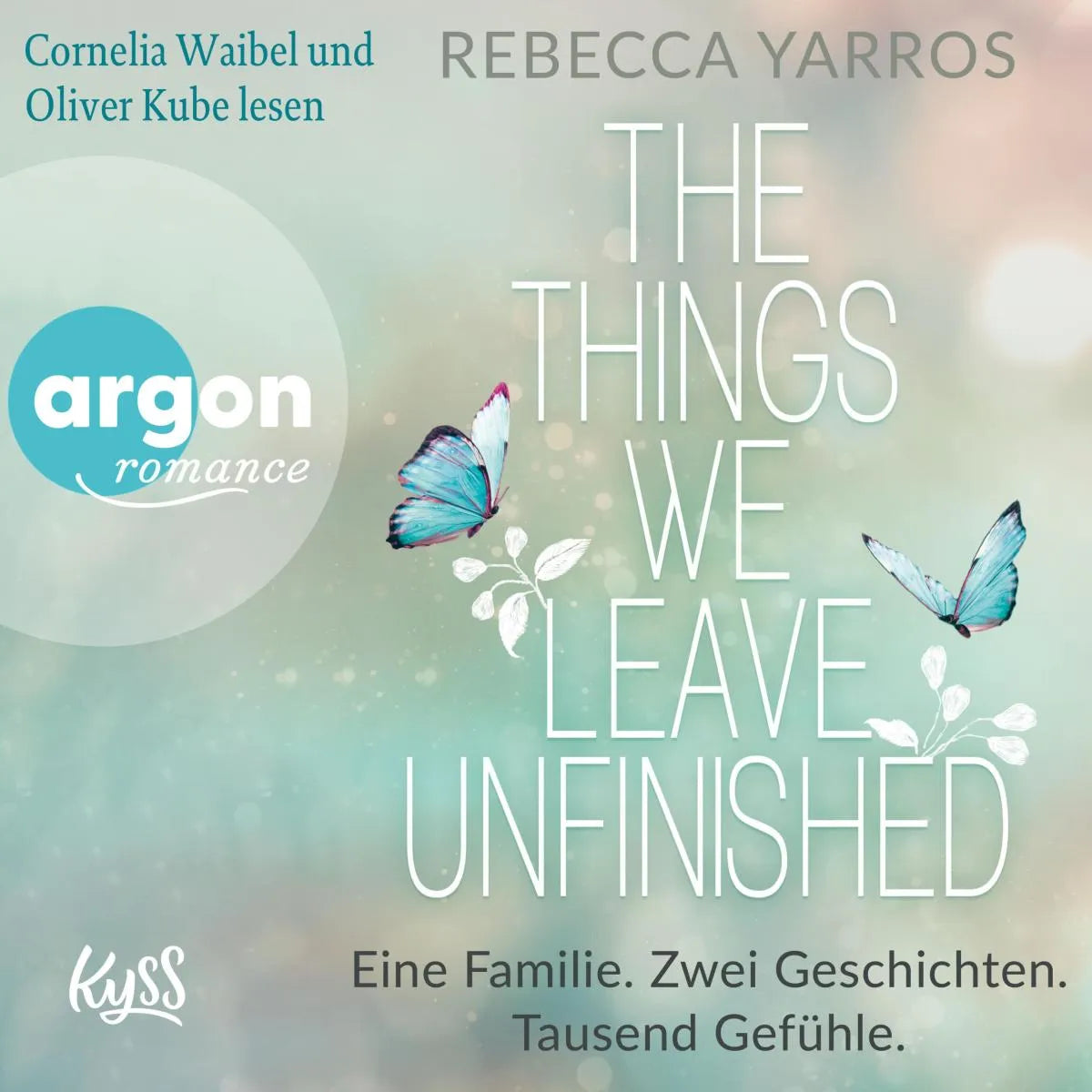 Cover: The things we leave unfinished (Hörbuch Download) von Rebecca Yarros