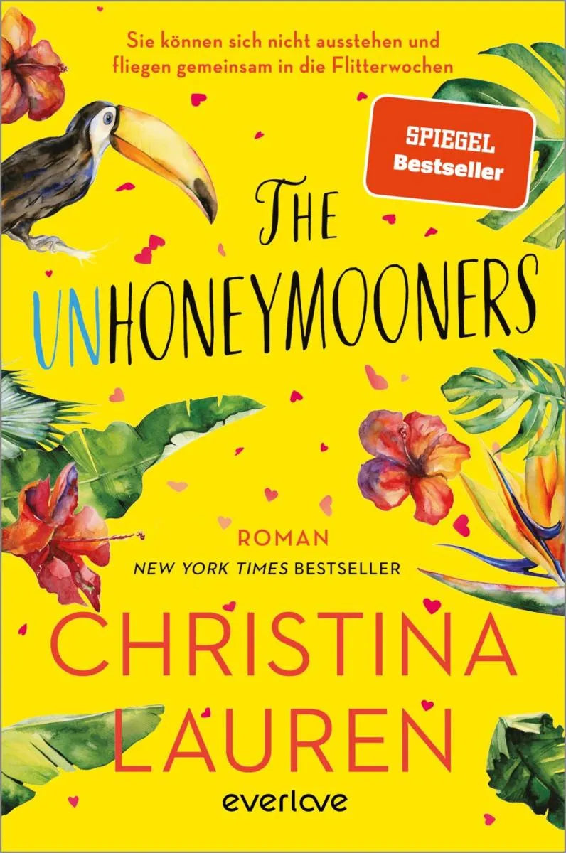 Cover: The Unhoneymooners - Sie können sich nicht ausstehen und fliegen gemeinsam in die Flitterwochen (E-Book) von Christina Lauren