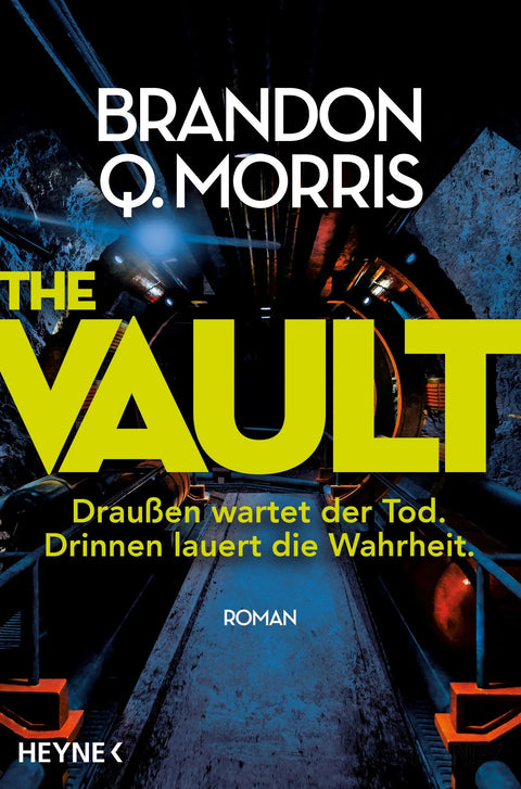 The Vault – Draußen wartet der Tod. Drinnen lauert die Wahrheit.
