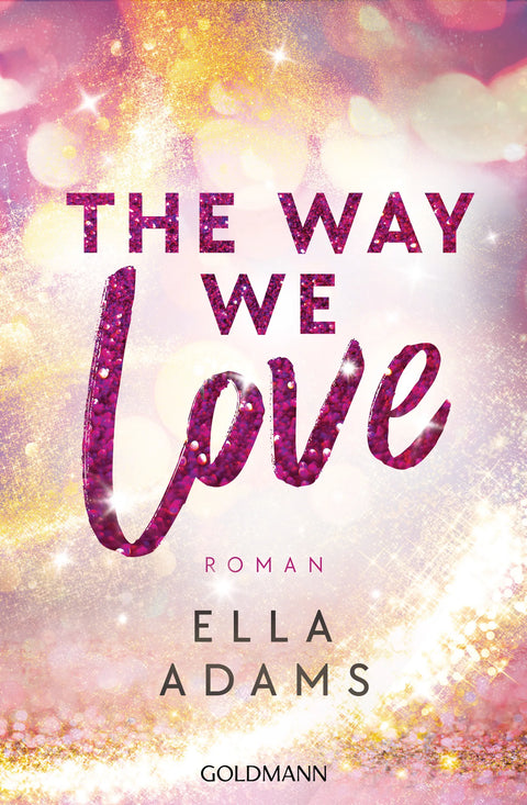 The Way We Love
