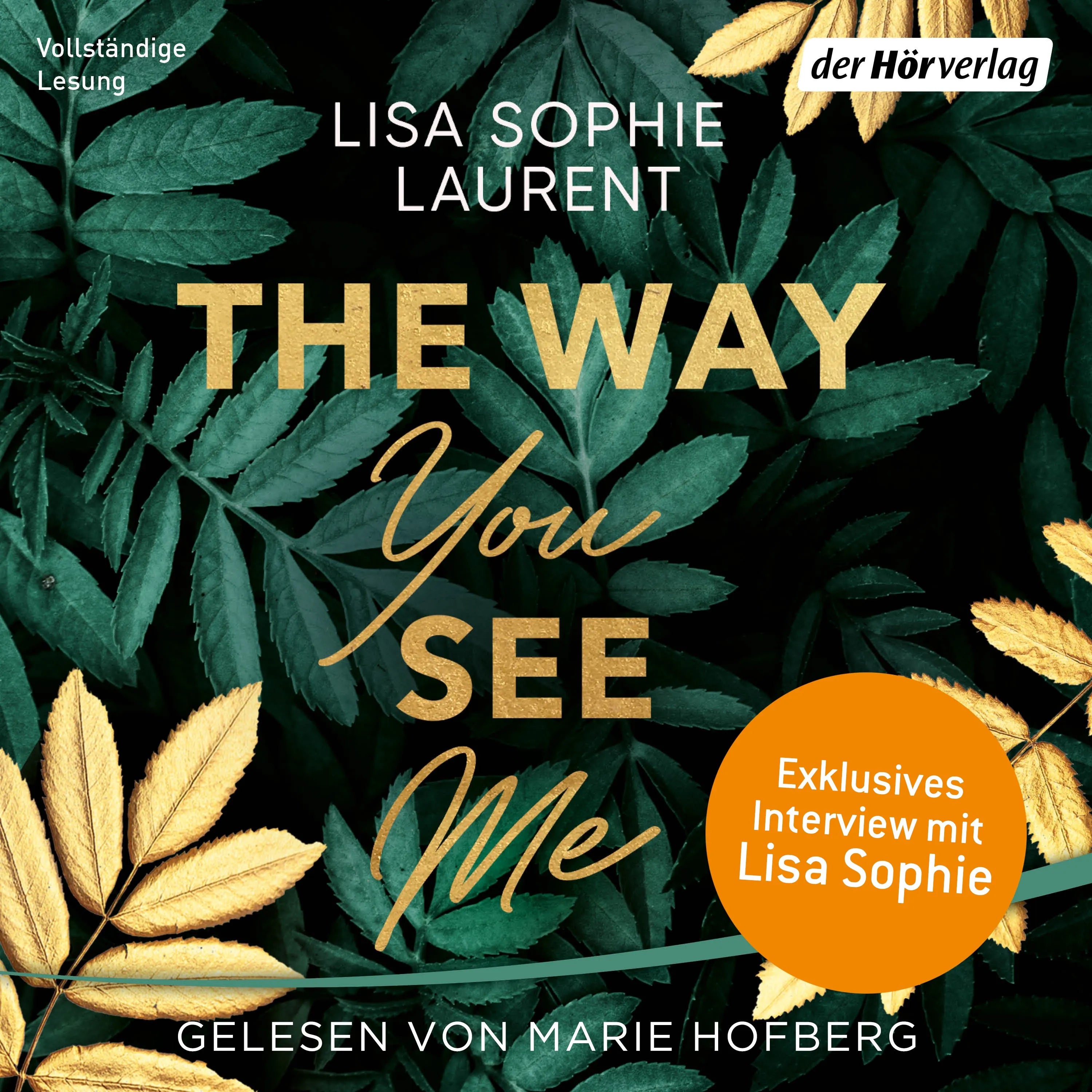 Cover: The Way You See Me (Hörbuch Download) von Lisa Sophie Laurent
