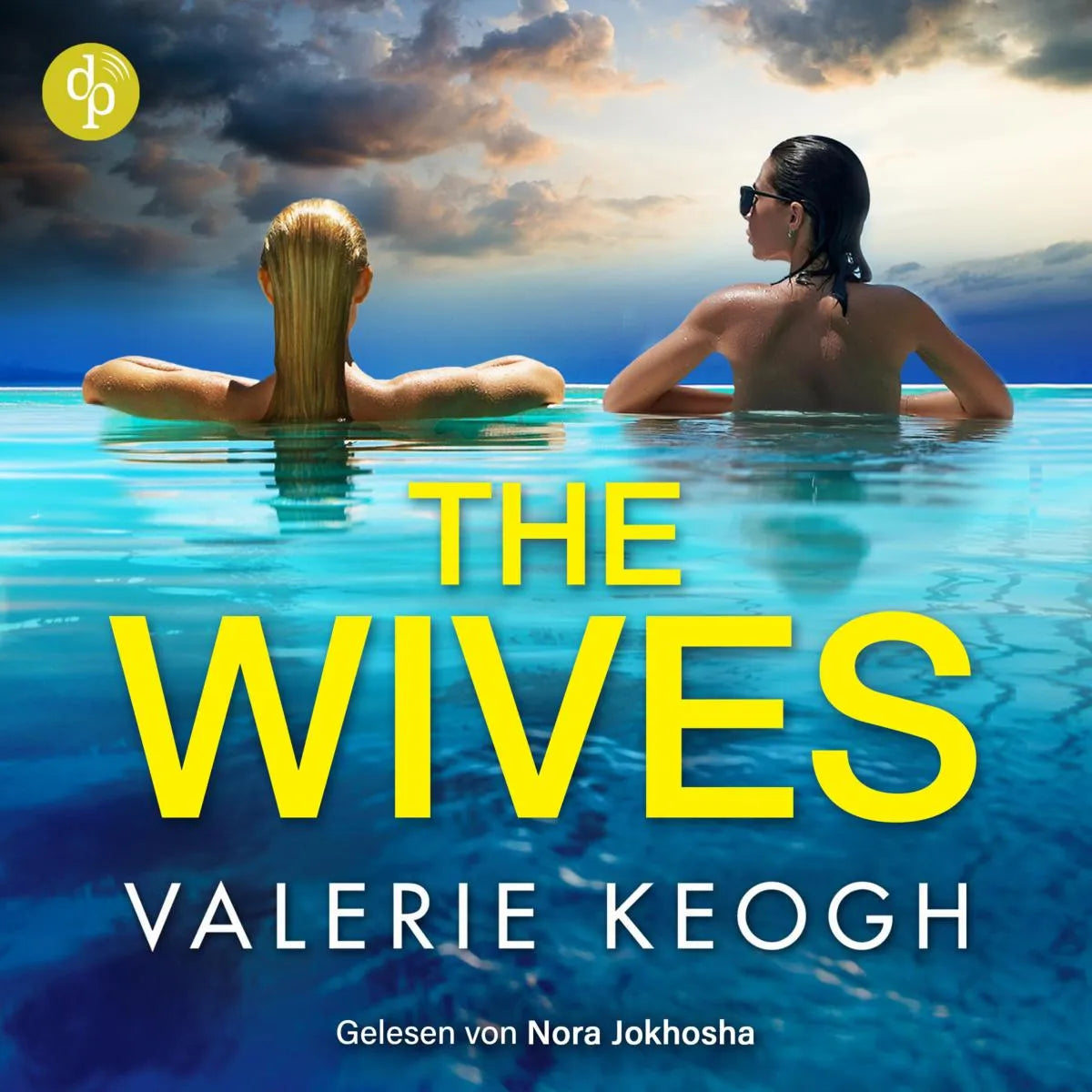 Cover: The Wives | Destination Thriller Hörbuch (Hörbuch Download) von Valerie Keogh
