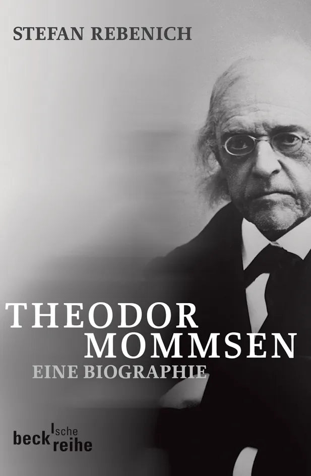 Buchcover von 'Theodor Mommsen' - Taschenbuch von Stefan Rebenich