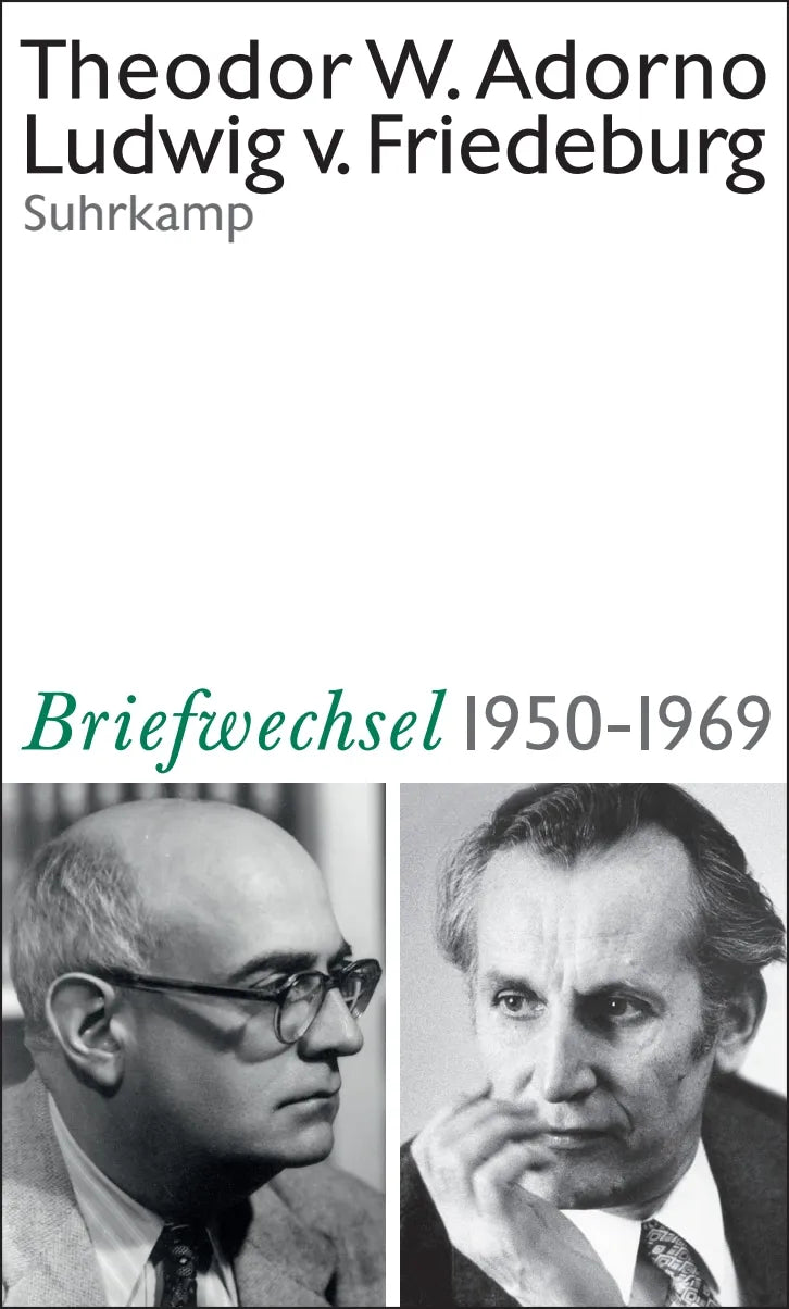 Buchcover von 'Theodor W. Adorno, Ludwig von Friedeburg, Briefwechsel 1950-1969' - Gebundene Ausgabe von Theodor W. Adorno