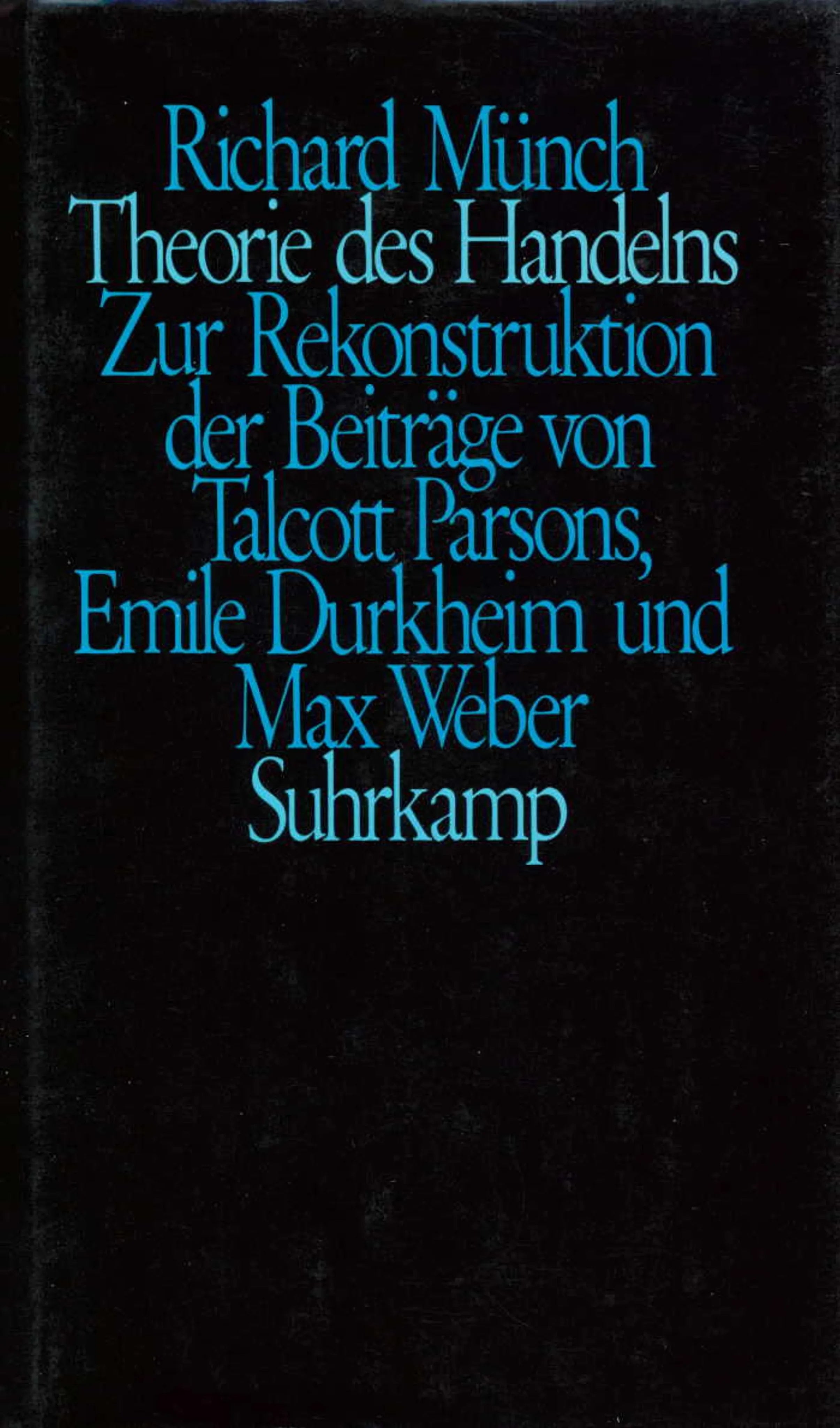 Buchcover von 'Theorie des Handelns' - Gebundene Ausgabe von Richard Münch