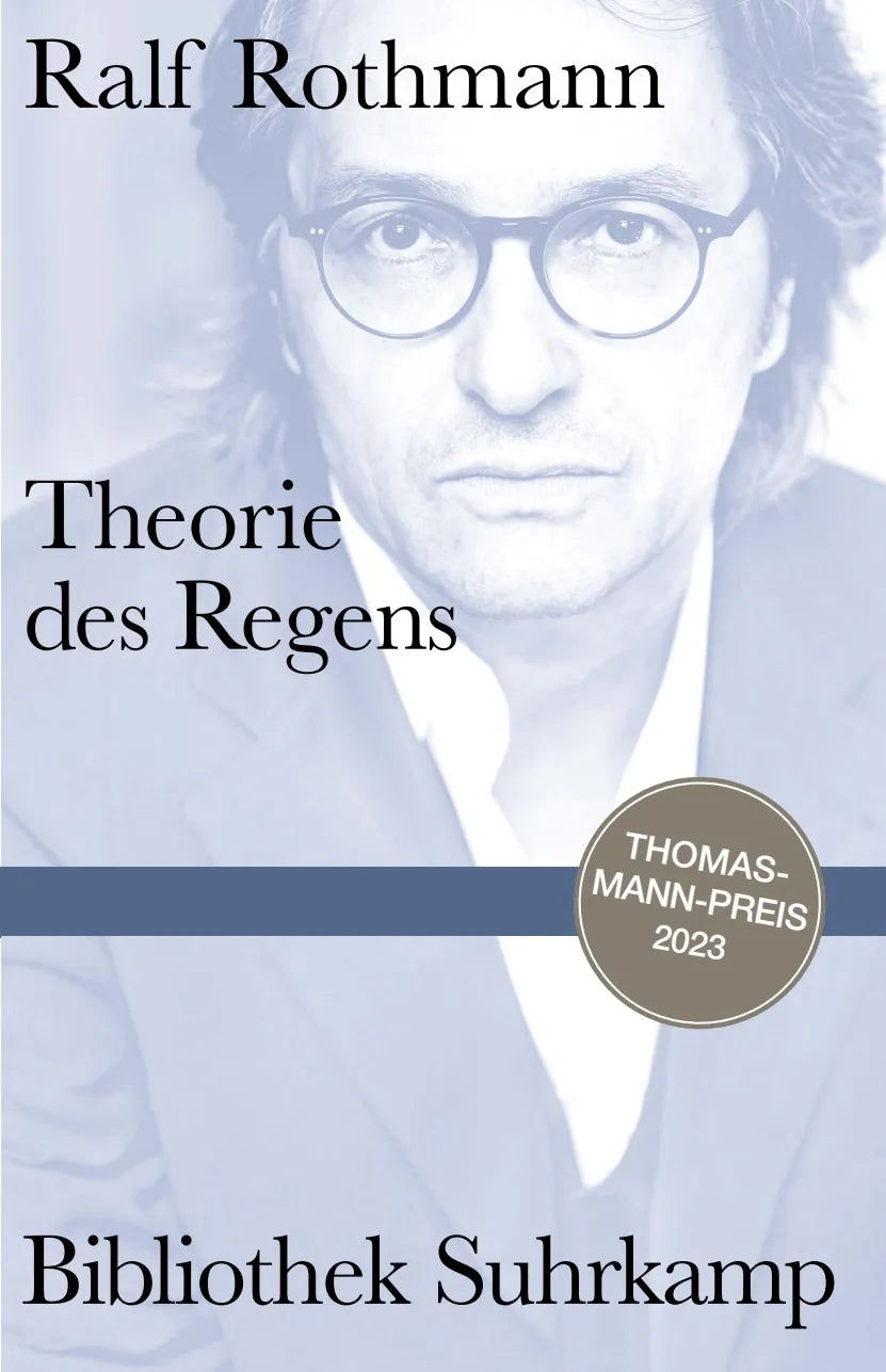 Buchcover von 'Theorie des Regens' - Gebundene Ausgabe von Ralf Rothmann