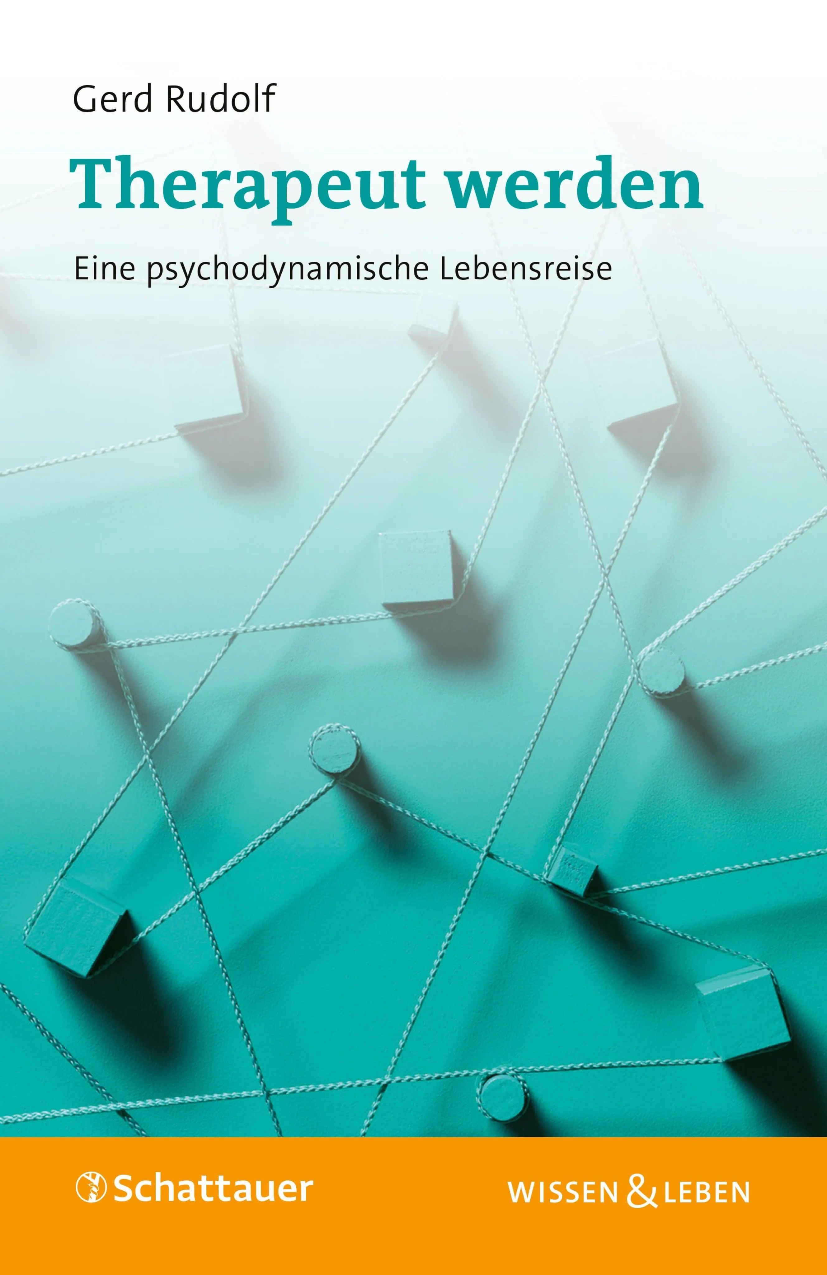 Cover: Therapeut werden (E-Book) von Gerd Rudolf