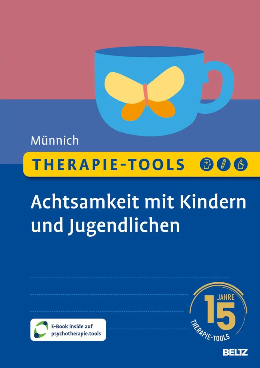 Cover: Therapie-Tools Achtsamkeit mit Kindern und Jugendlichen (E-Book) von Marny Münnich