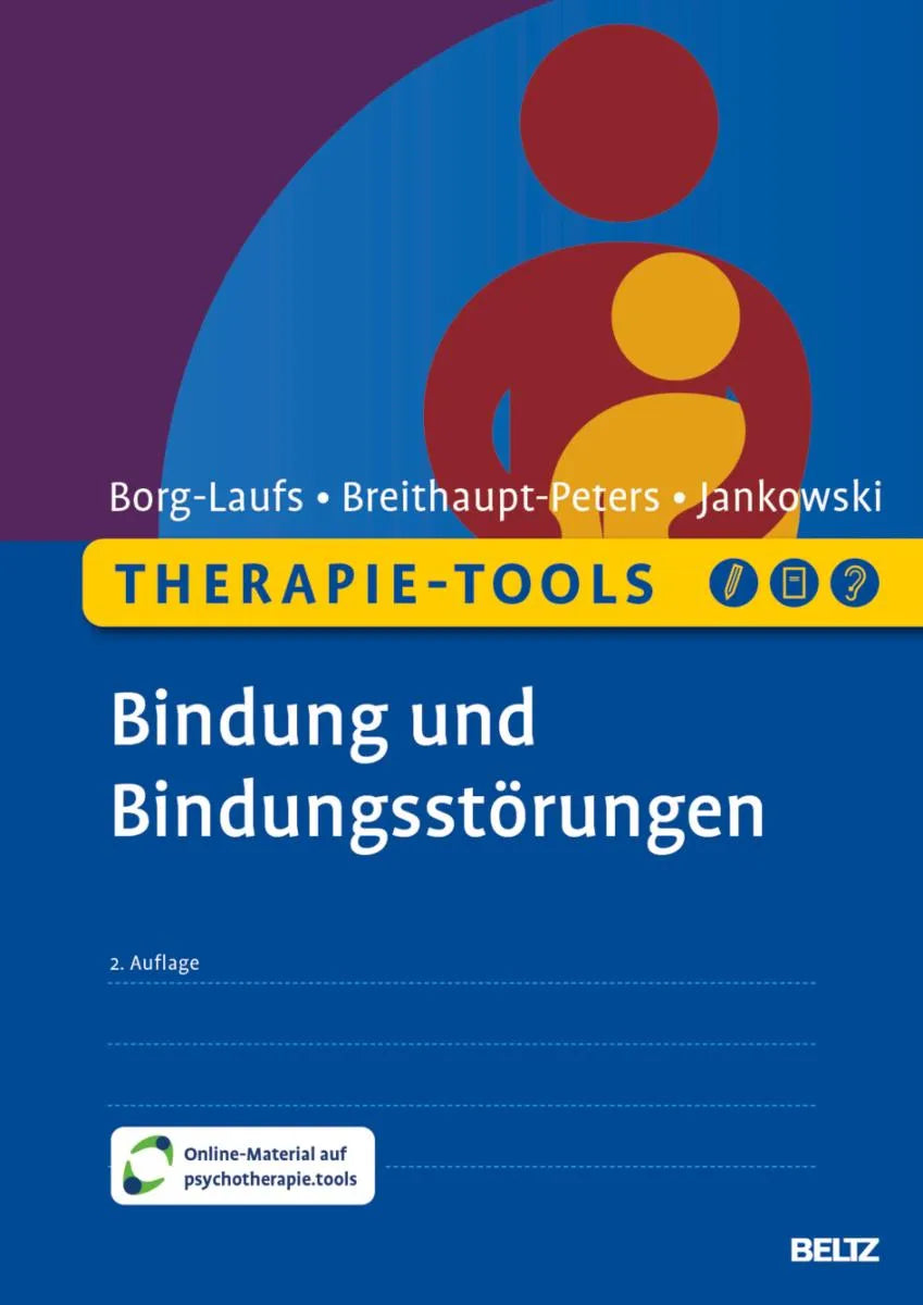 Cover: Therapie-Tools Bindung und Bindungsstörungen (E-Book) von Michael Borg-Laufs
