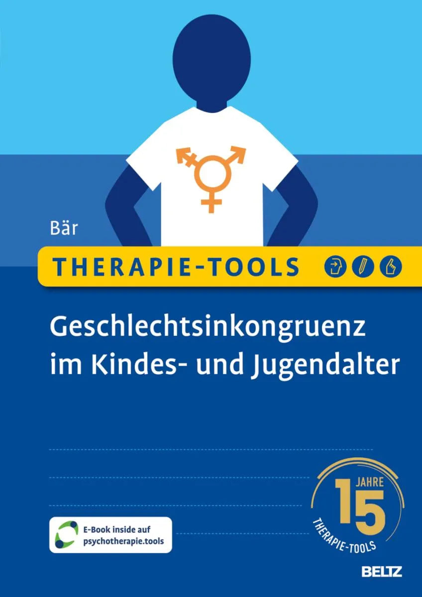 Cover: Therapie-Tools Geschlechtsinkongruenz im Kindes- und Jugendalter (E-Book) von Anja Bär