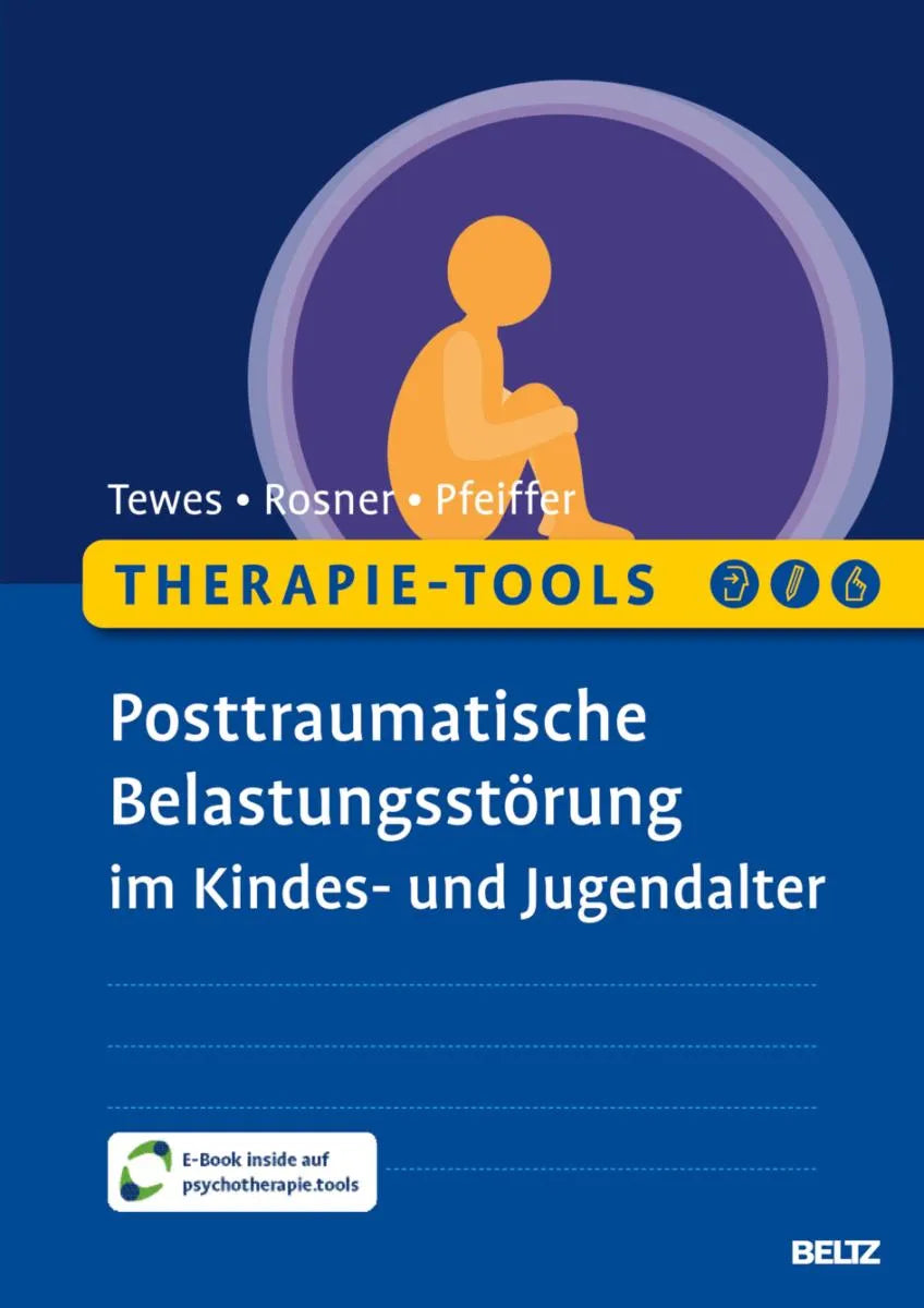Cover: Therapie-Tools Posttraumatische Belastungsstörung im Kindes- und Jugendalter (E-Book) von Alexander Tewes
