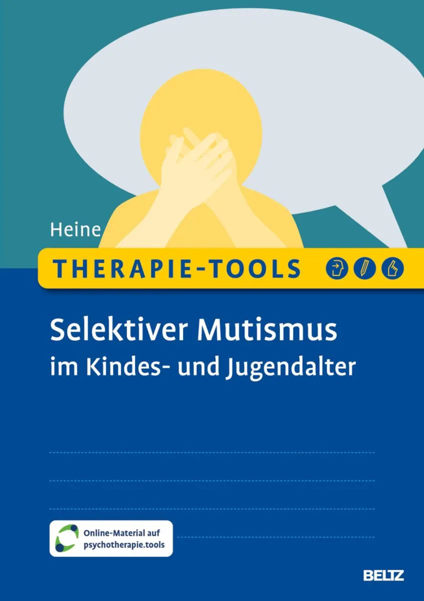 Cover: Therapie-Tools Selektiver Mutismus im Kindes- und Jugendalter (E-Book) von Hannah Heine