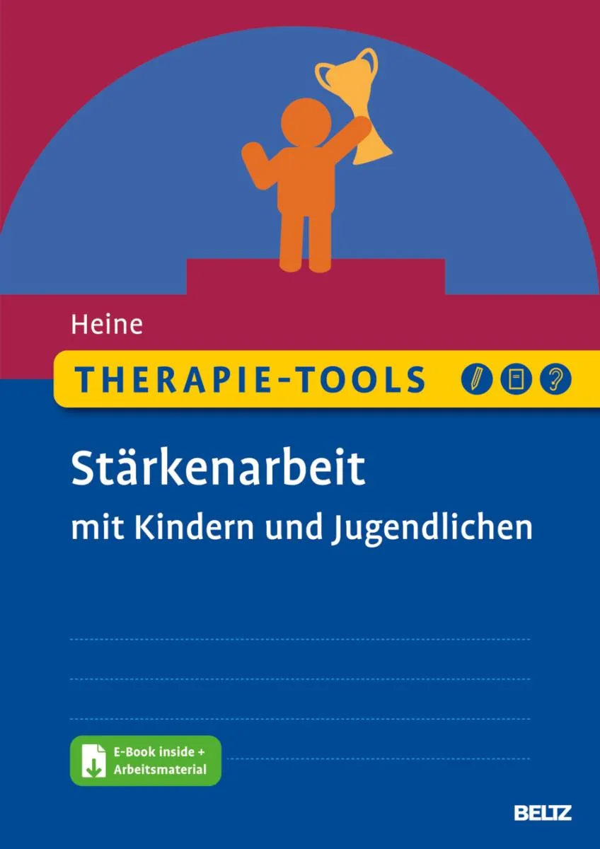 Cover: Therapie-Tools Stärkenarbeit mit Kindern und Jugendlichen (E-Book) von Hannah Heine