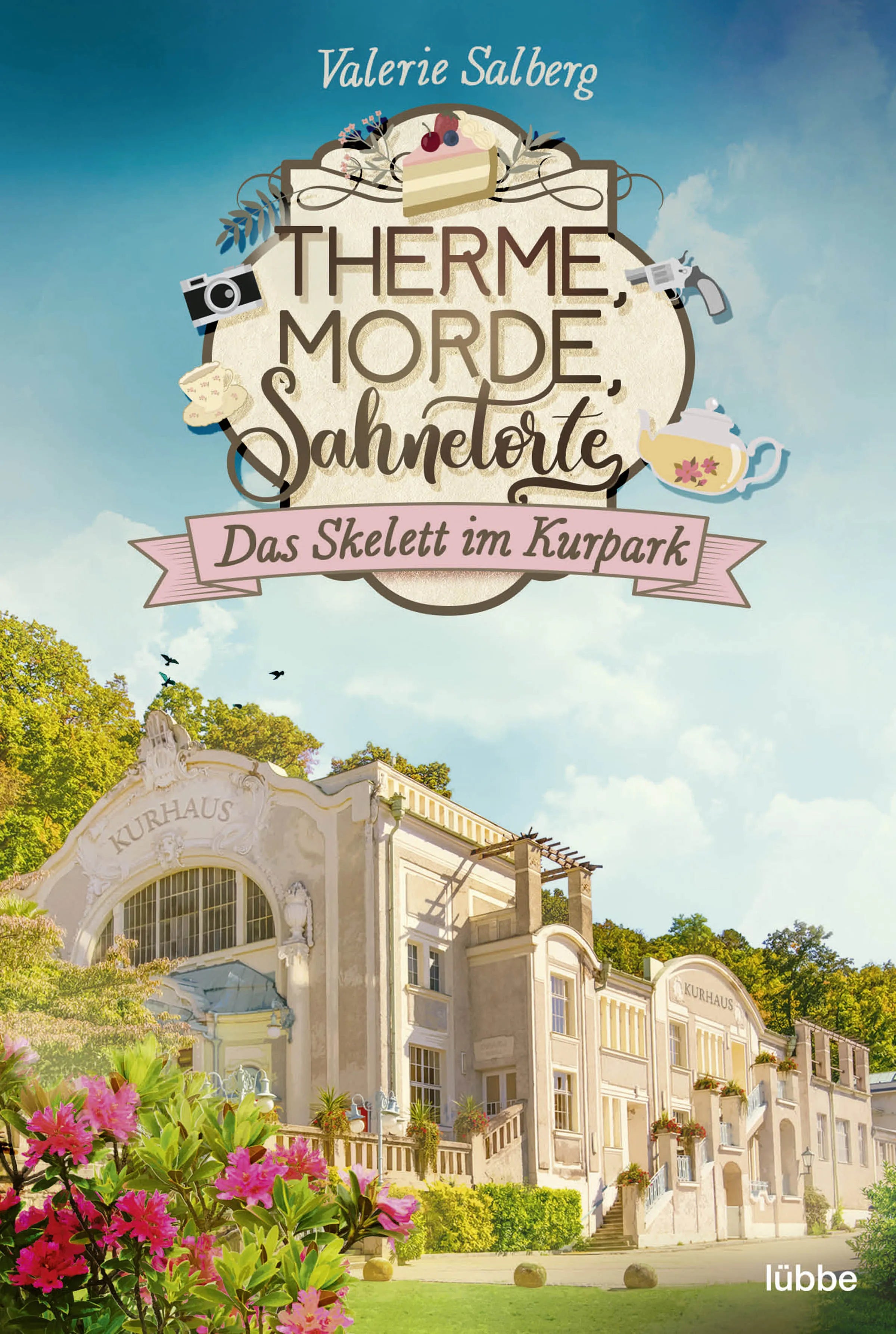Buchcover von 'Therme, Morde, Sahnetorte. Das Skelett im Kurpark' - Taschenbuch von Valerie Salberg