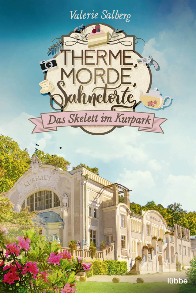 Buchcover von 'Therme, Morde, Sahnetorte. Das Skelett im Kurpark' - Taschenbuch von Valerie Salberg