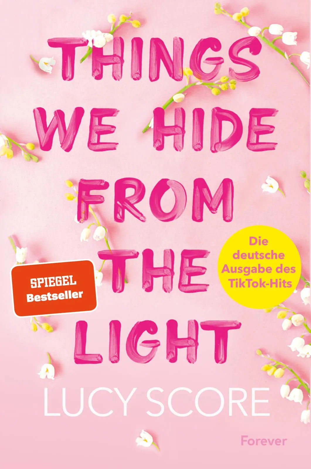 Cover: Things We Hide From The Light (Paperback) von Lucy Score