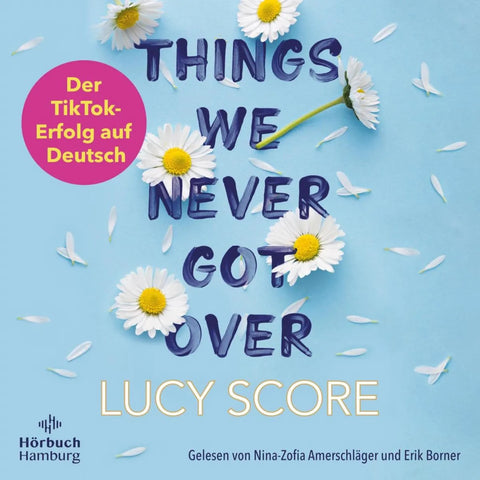 Things We Never Got Over