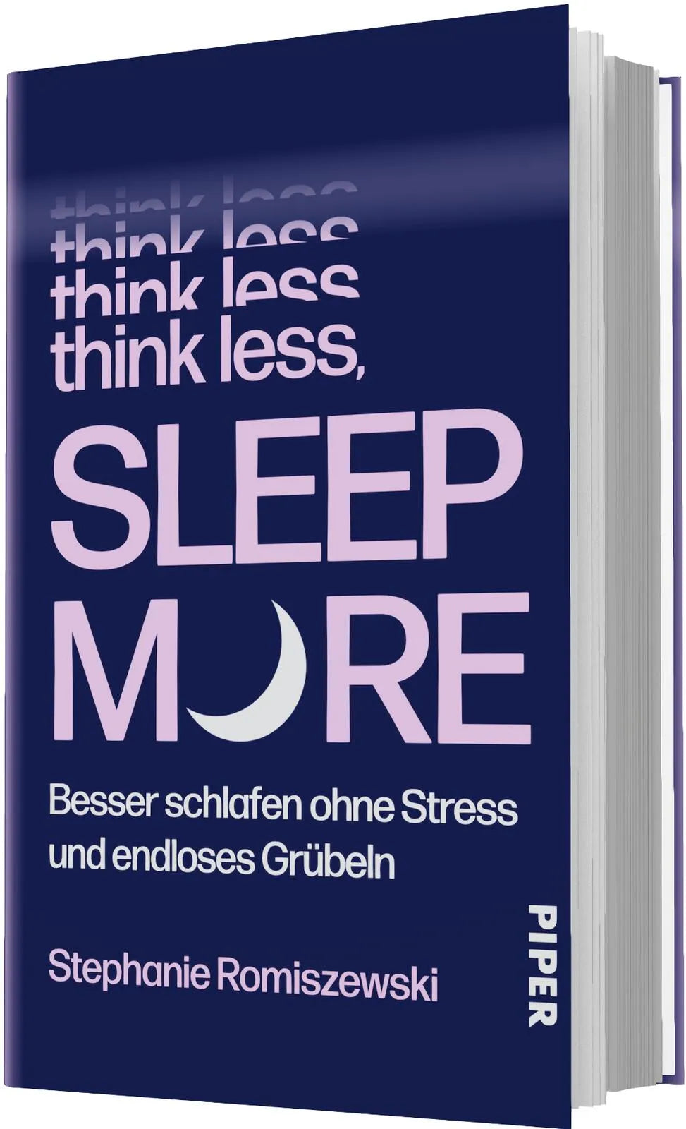 Detailansicht: Think Less, Sleep More (Hardcover)