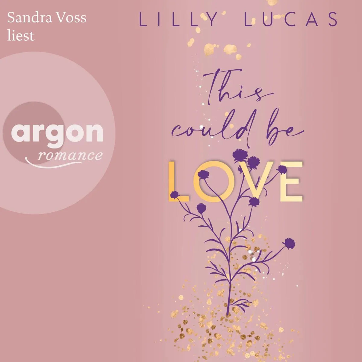 Cover: This could be love - Roman (Hörbuch Download) von Lilly Lucas