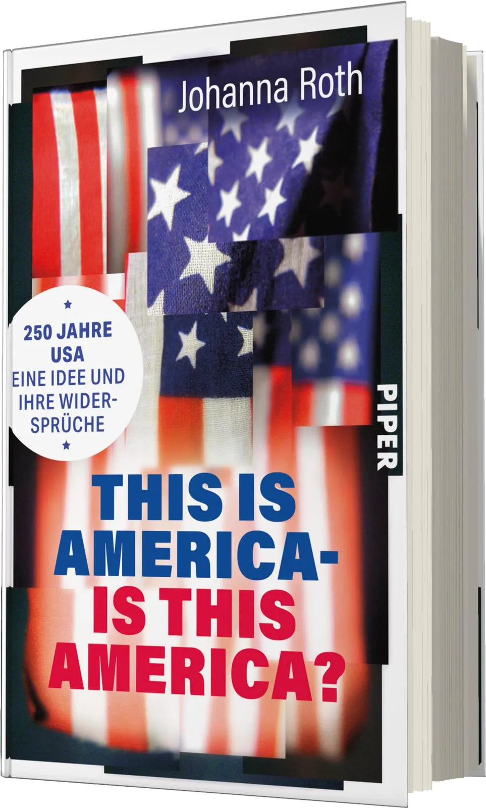 Johanna Roth - This is America – is this America?