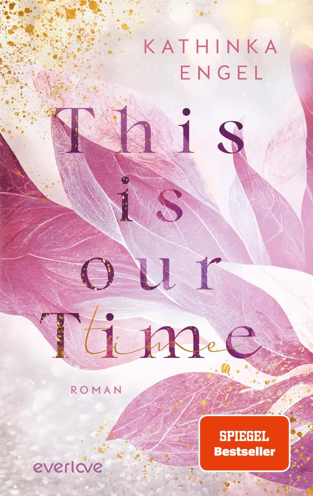 Buchcover von 'This is Our Time' - Paperback von Kathinka Engel
