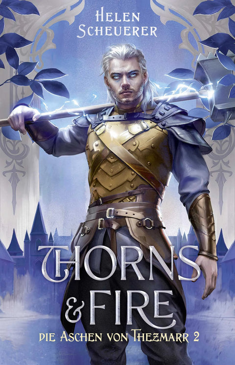 Thorns and Fire