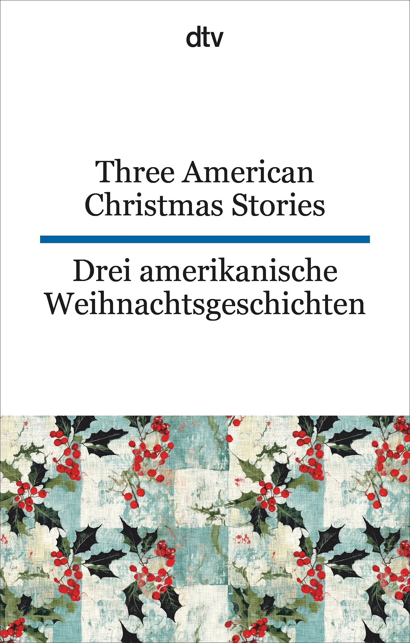 Buchcover von 'Three American Christmas Stories. Drei amerikanische Weihnachtsgeschichten' - Taschenbuch von Lyman Frank Baum