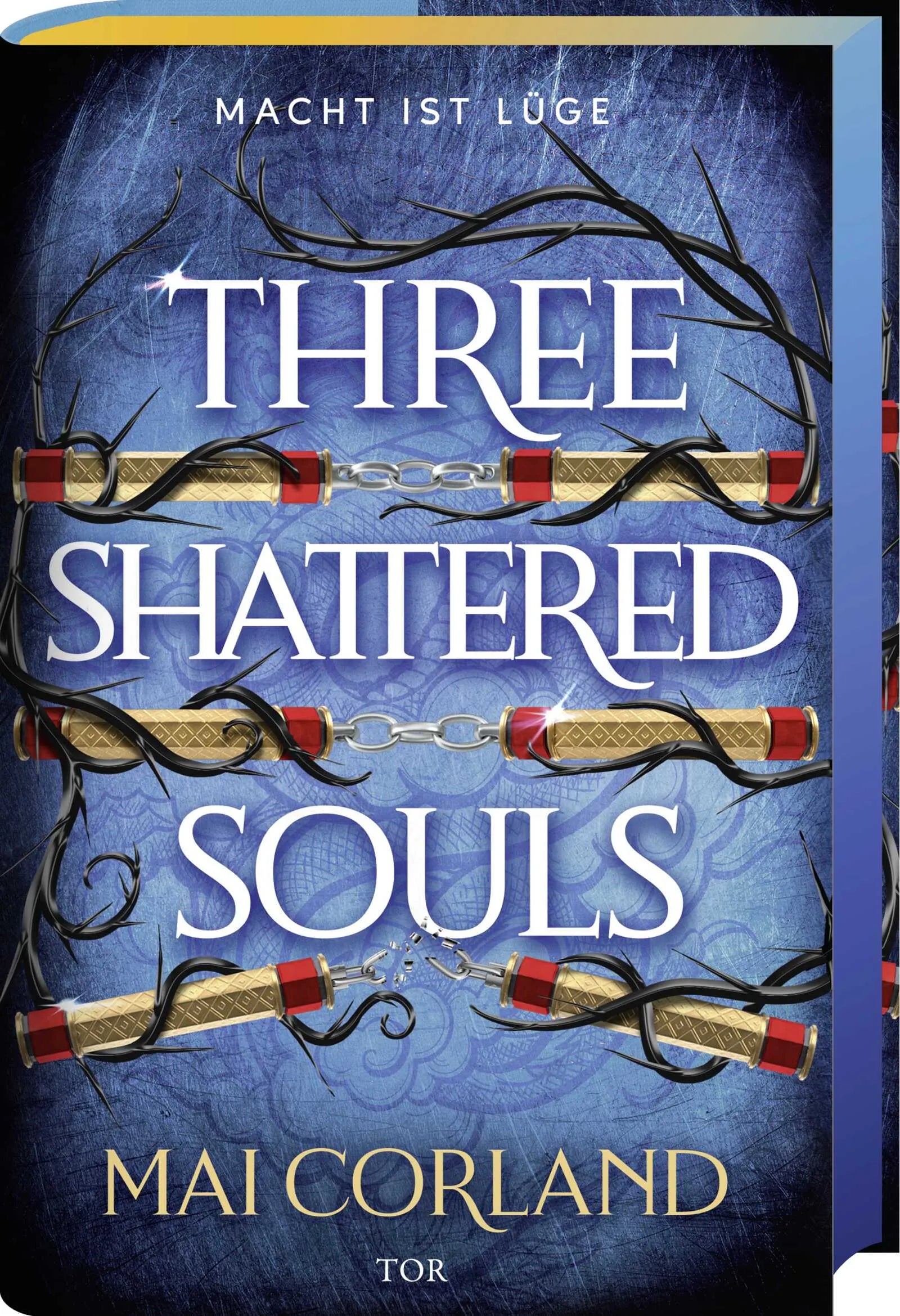 Buchcover von 'Three Shattered Souls' - Gebundene Ausgabe von Mai Corland