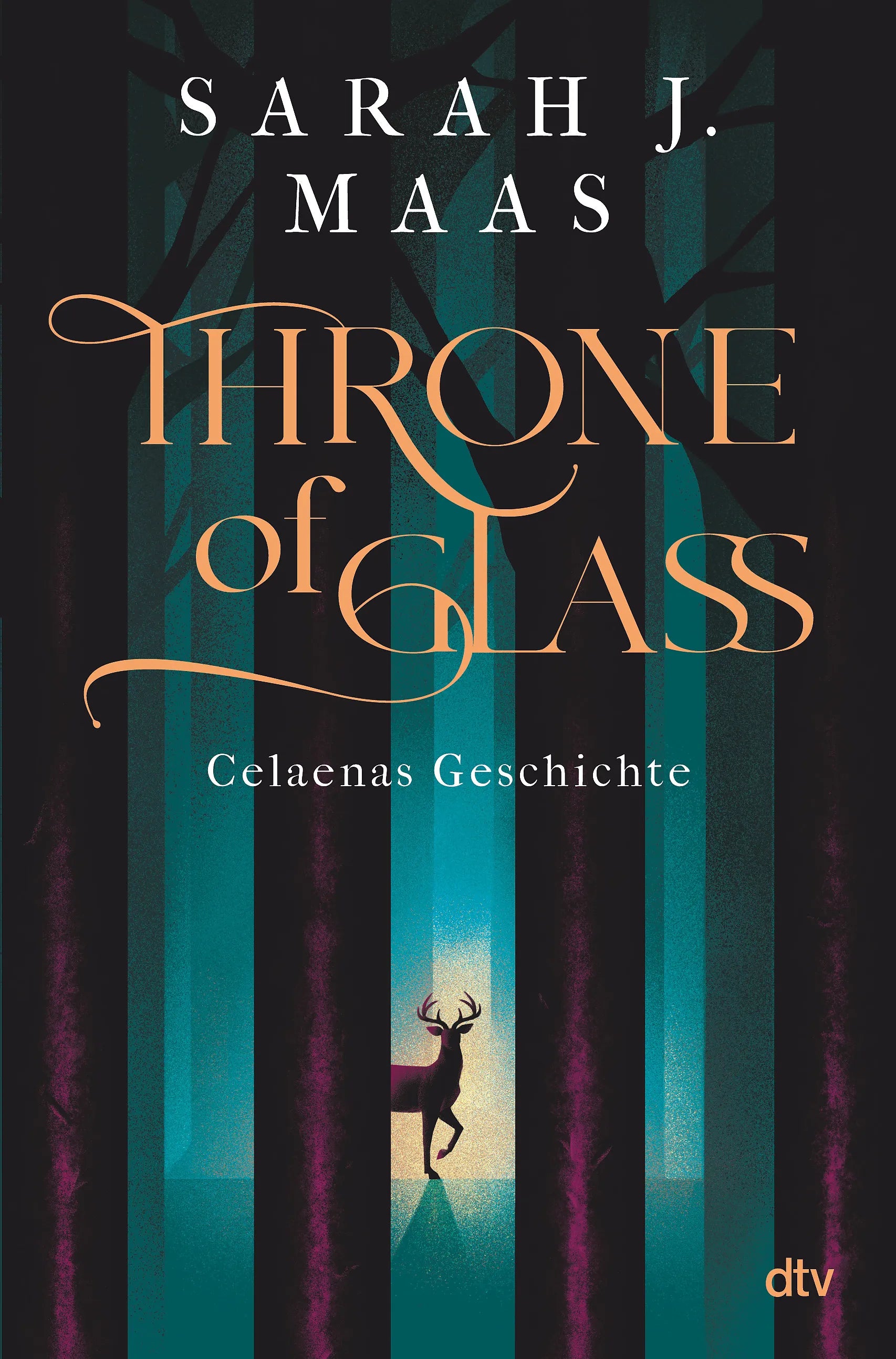 Sarah J. Maas - Throne of Glass – Celaenas Geschichte