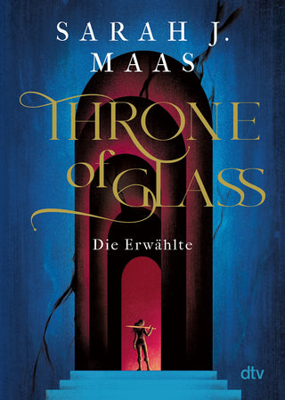 Throne of Glass – Die Erwählte