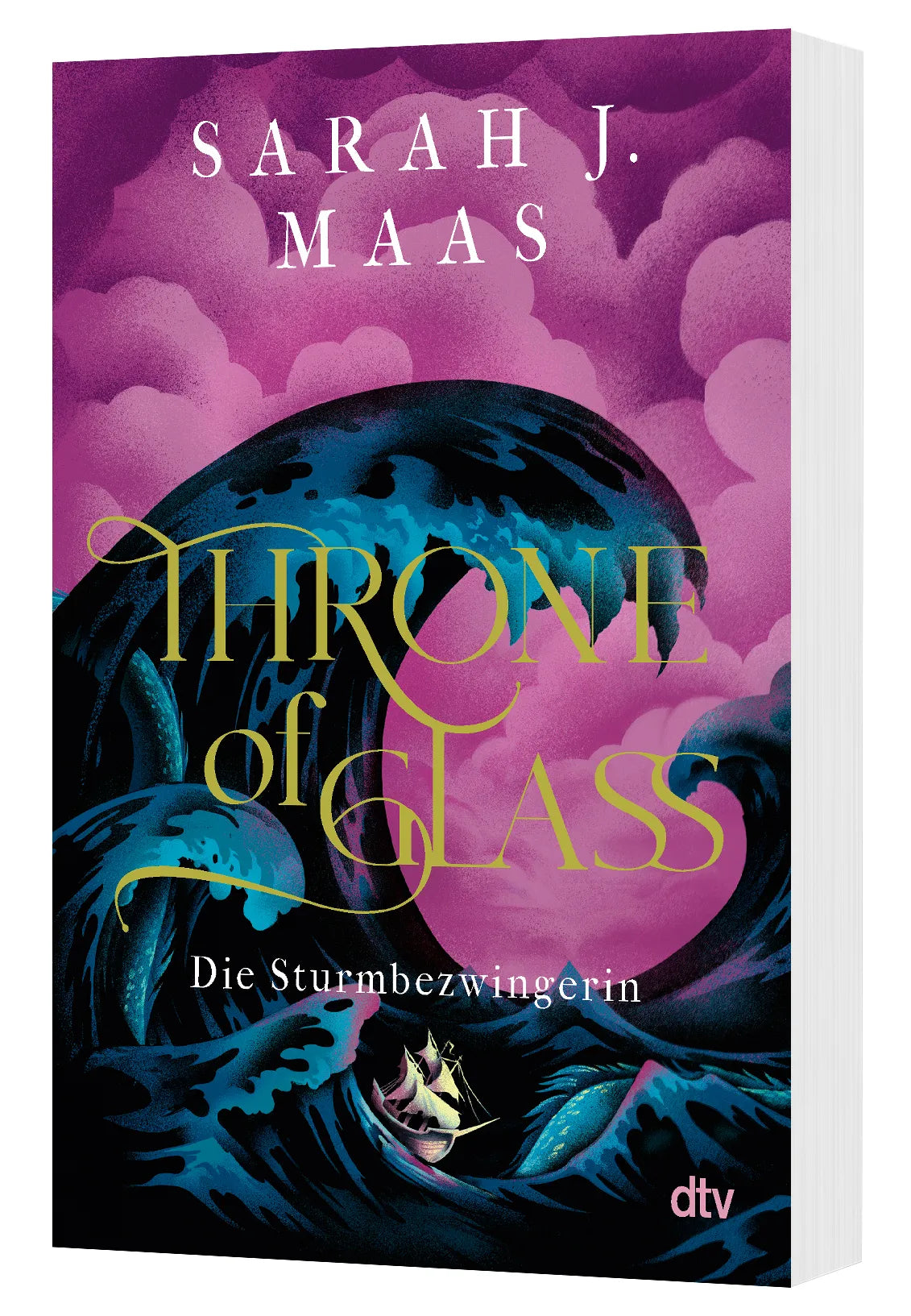Sarah J. Maas - Throne of Glass – Die Sturmbezwingerin