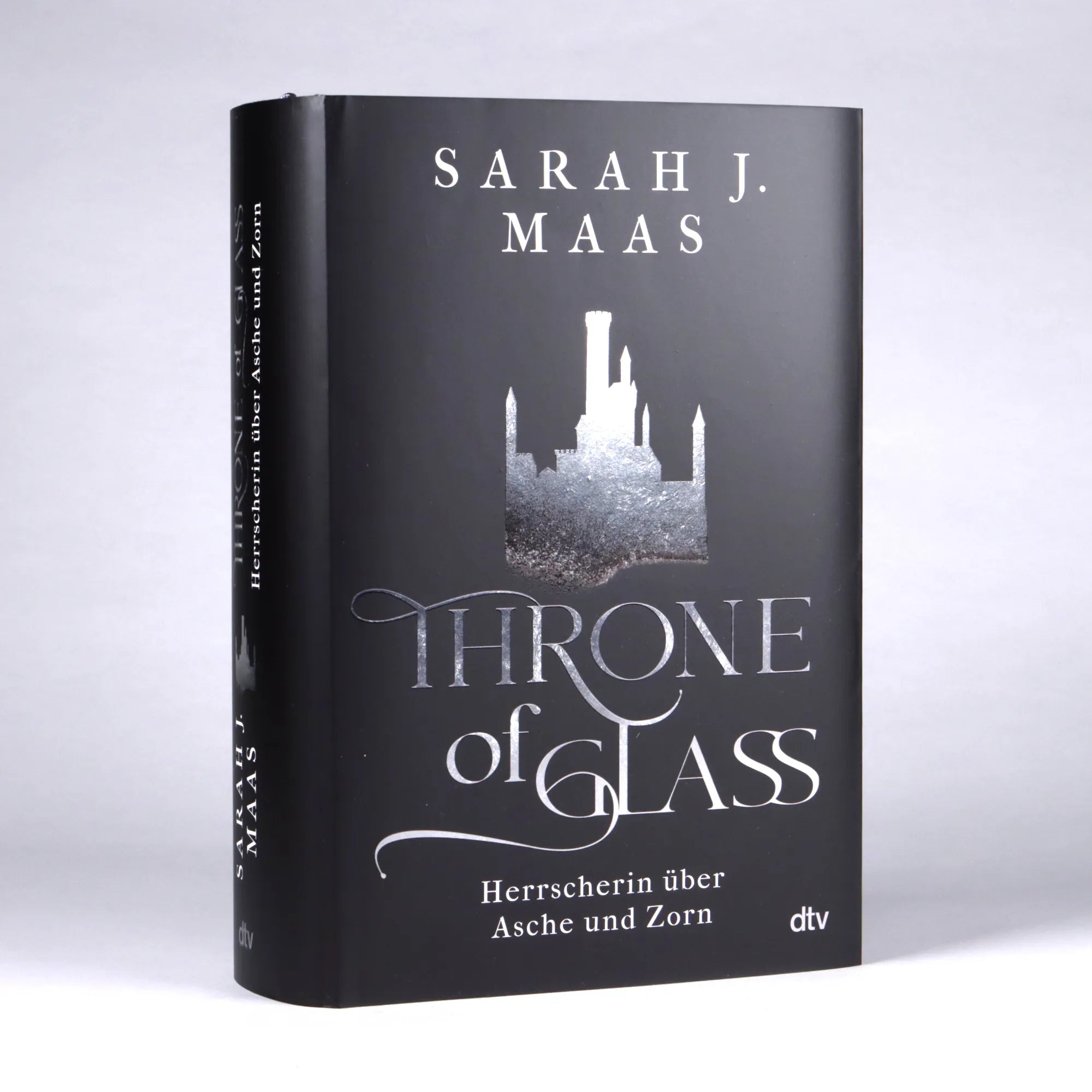 Produktansicht: Throne of Glass – Herrscherin über Asche und Zorn (Gebundene Ausgabe)