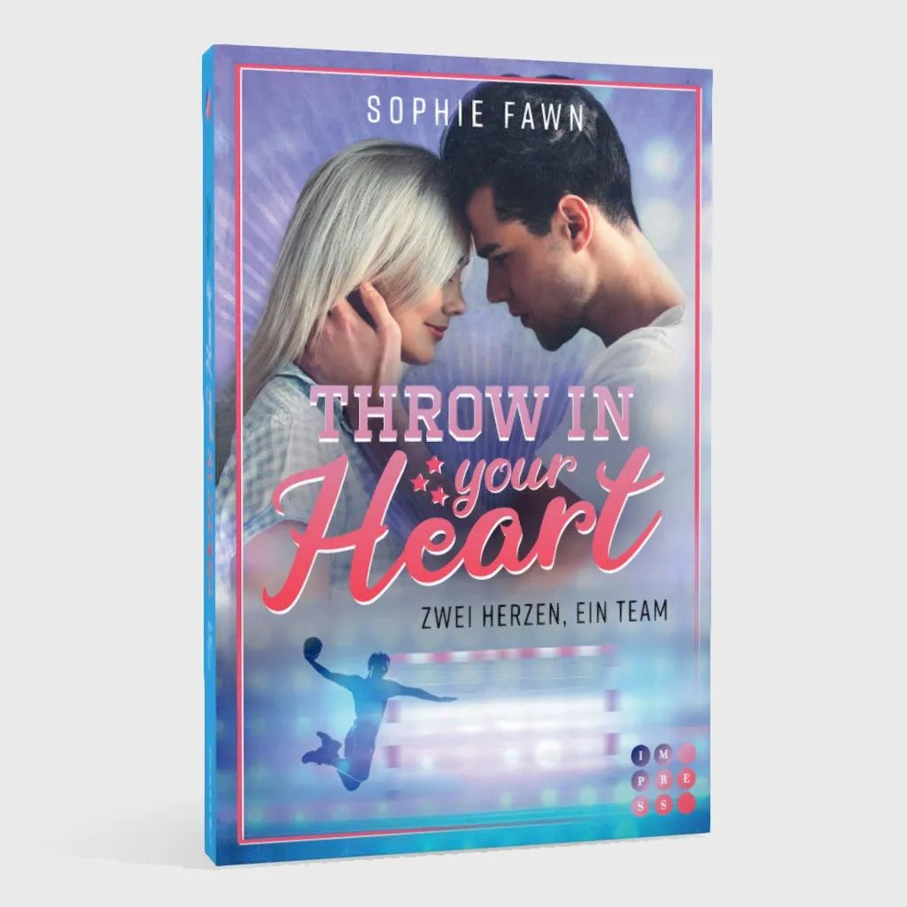 Sophie Fawn - Throw in your Heart. Zwei Herzen, ein Team