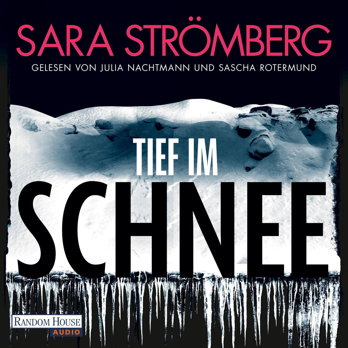 Cover: Tief im Schnee (Hörbuch Download) von Sara Strömberg